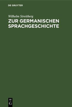 Zur germanischen Sprachgeschichte (eBook, PDF) - Streitberg, Wilhelm