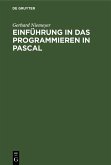 Einführung in das Programmieren in PASCAL (eBook, PDF)