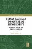 German-East Asian Encounters and Entanglements (eBook, ePUB)