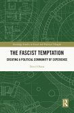 The Fascist Temptation (eBook, ePUB)