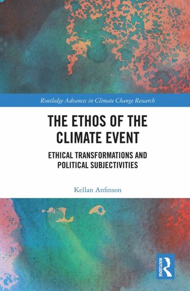 The Ethos of the Climate Event (eBook, PDF) The Ethos of the Climate Event (eBook, PDF)