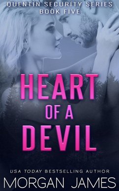 Heart of a Devil (Quentin Security Series, #5) (eBook, ePUB) - James, Morgan