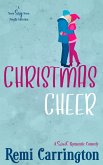 Christmas Cheer: A Never Say Never Novella Collection (eBook, ePUB)
