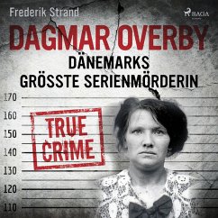 Dagmar Overby: Dänemarks größte Serienmörderin (MP3-Download) - Strand, Frederik