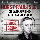 Horst Paul Issel: Die Jagd auf einen Kriegsverbrecher (MP3-Download)