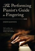 The Performing Pianist's Guide to Fingering (eBook, ePUB)