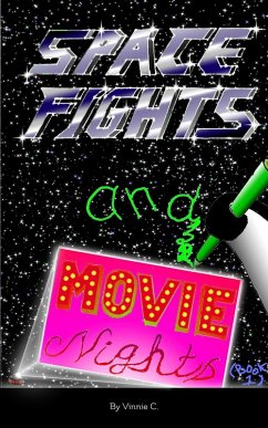 Space Fights and Movie Nights: Book 1 (eBook, ePUB) - Cutlip, Vince