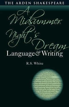 A Midsummer Night's Dream: Language and Writing (eBook, ePUB) - White, R. S.