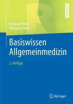 Basiswissen Allgemeinmedizin (eBook, PDF) - Riedl, Bernhard; Peter, Wolfgang