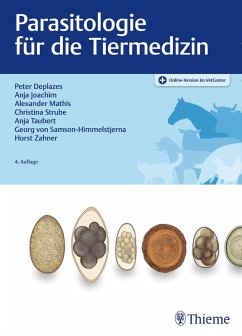 Parasitologie für die Tiermedizin (eBook, ePUB) - Deplazes, Peter; Samson-Himmelstjerna, Georg von; Zahner, Horst; Joachim, Anja; Mathis, Alexander; Taubert, Anja; Strube, Christina