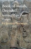 The Book of Isaiah, Decoded: Building of the Third Temple (eBook, ePUB)