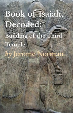 Cover The Book of Isaiah, Decoded: Building of the Third Temple (eBook, ePUB)