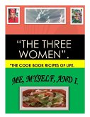 &quote;The Three Women&quote; Me, Myself, And I (Woman Awakened, #3) (eBook, ePUB)