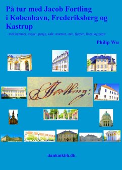 På tur med Jacob Fortling i København, Frederiksberg og Kastrup (eBook, ePUB) - Wu, Philip