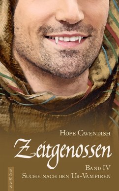 Zeitgenossen - Suche nach den Ur-Vampiren (Bd. 4) (eBook, ePUB) - Cavendish, Hope