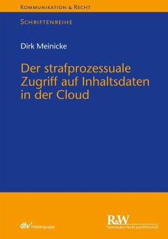 Der strafprozessuale Zugriff auf Inhaltsdaten in der Cloud (eBook, PDF) - Meinicke, Dirk
