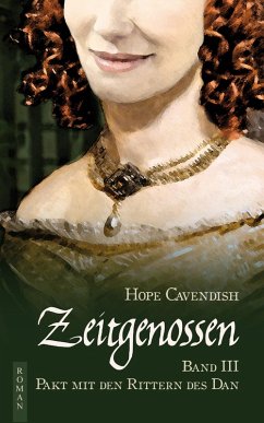 Zeitgenossen - Pakt mit den Rittern des Dan (Bd. 3) (eBook, ePUB) - Cavendish, Hope