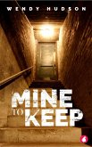 Mine to Keep (eBook, ePUB)