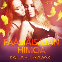 Pääsiäisajan Himoa - eroottinen novelli (MP3-Download) - Slonawski, Katja