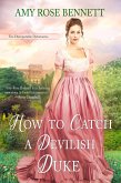 How to Catch a Devilish Duke (eBook, ePUB)