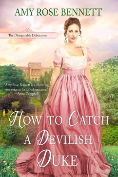 How to Catch a Devilish Duke (eBook, ePUB) - Bennett, Amy Rose