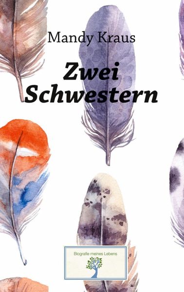 Zwei Schwestern (eBook, ePUB) Zwei Schwestern (eBook, ePUB)