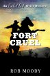 Fort Cruel (Ezekiel Cool Weird Western,... - Bild 1