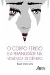 O Corpo Ferido e a Feminilidade na... - Bild 1