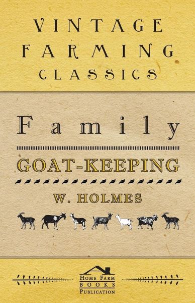 Family Goat-Keeping (eBook, ePUB) Family Goat-Keeping (eBook, ePUB)