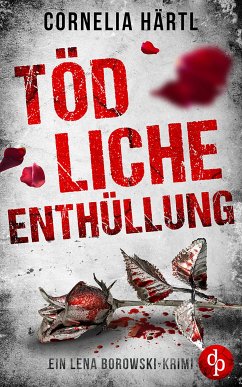 Tödliche Enthüllung (eBook, ePUB) - Härtl, Cornelia