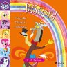 My Little Pony - Discord ja Ponyville... - Bild 1