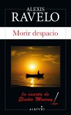 Morir despacio (eBook, ePUB)