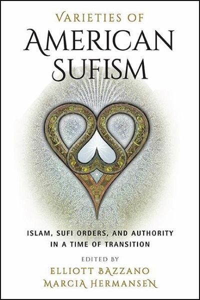 Varieties of American Sufism (eBook, ePUB) Varieties of American Sufism (eBook, ePUB)