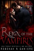 Reign of the Vampires (The Society, #1) (eBook, ePUB) Reign of the Vampires (The Society, #1) (eBook, ePUB)