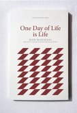 One Day of Life is Life