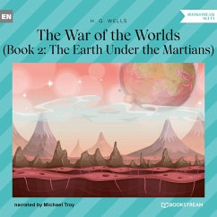 The Earth Under the Martians (MP3-Download) - Wells, H. G.