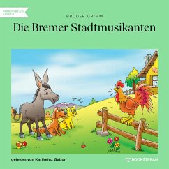 Die Bremer Stadtmusikanten (MP3-Download) - Grimm, Brüder