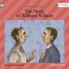 The Story of William Wilson... - Bild 1