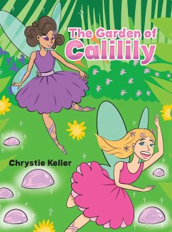 The Garden of Calilily - Keller, Chrystie