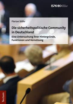 Die sicherheitspolitische Community in Deutschland - Stöhr, Florian