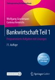 Bankwirtschaft Teil 1, m. 1 Buch, m. 1 E-Book Bankwirtschaft Teil 1, m. 1 Buch, m. 1 E-Book