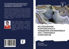 ISSLEDOVANIYa KORROZIONNOGO POVEDENIYa ALJuMINIEVYH 6061 / KVARCEVYH KOMPOZITOV - Radha, H R;Krupakara, P. V.