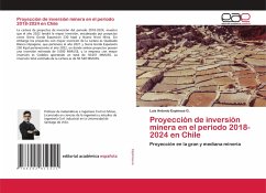 Proyección de inversión minera en el periodo 2018-2024 en Chile