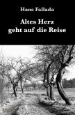 Altes Herz geht auf die Reise