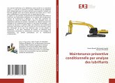 Maintenance préventive conditionnelle par analyse des lubrifiants