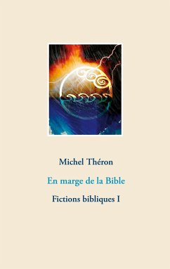 En marge de la Bible - Théron, Michel