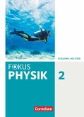 Fokus Physik. Band 2 - Gymnasium Schleswig Holstein - Schülerbuch