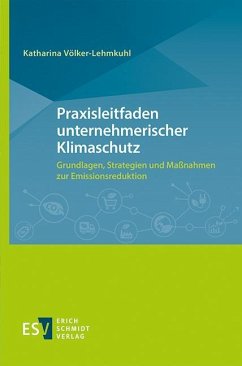 Praxisleitfaden unternehmerischer Klimaschutz - Völker-Lehmkuhl, Katharina