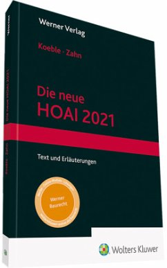 Die neue HOAI 2021 - Koeble, Wolfgang;Zahn, Alexander