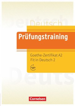 Prüfungstraining DaF. Goethe-Zertifikat A2: Fit in Deutsch - Übungsbuch - Bellou, Melina;Krämer, Marialena;Koukidis, Spiros